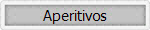 Aperitivos